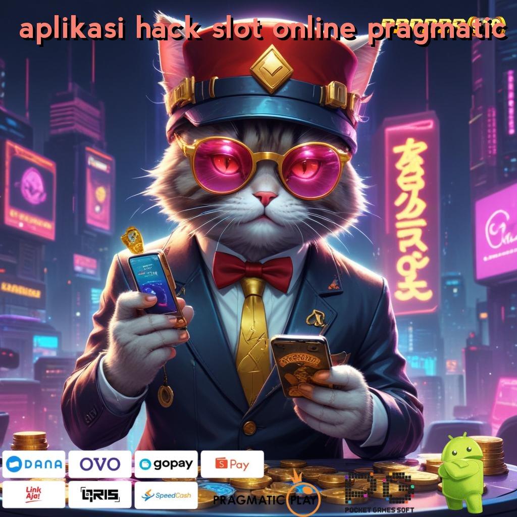 APLIKASI HACK SLOT ONLINE PRAGMATIC : game dengan slot pilihan anti lag