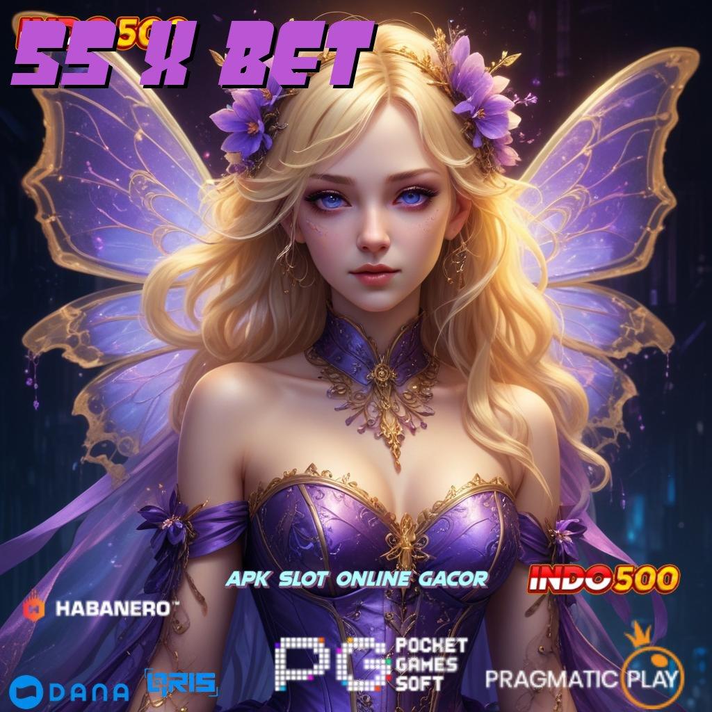 55 X BET : Bonus APK Pembaruan 68