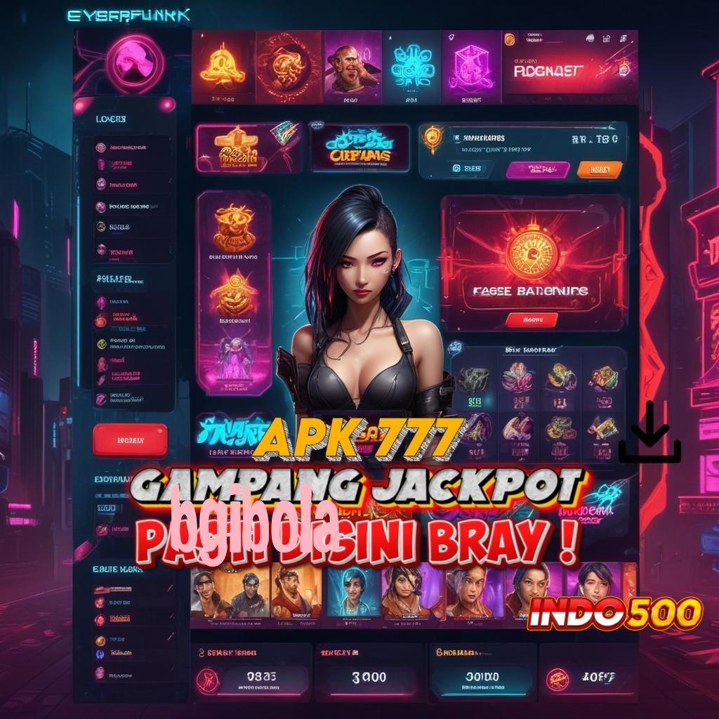 BGIBOLA 💥 Terbiasa Menang Rezeki Instan Tanpa Kendala