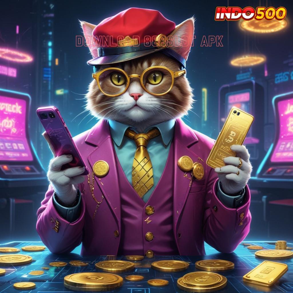 DOWNLOAD 888SLOT APK DP Kecil Jackpot Langsung Masuk Dompet Anda