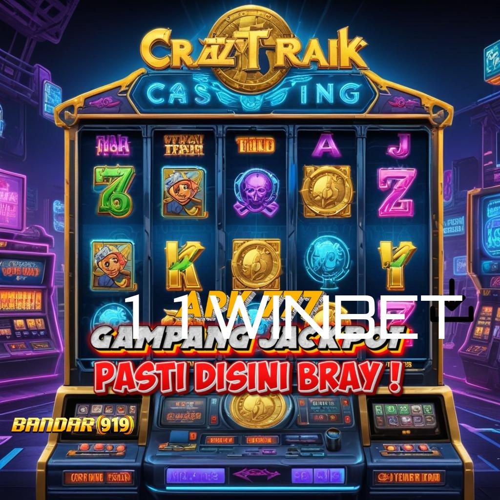 11WINBET ≫ Katalisator Jackpot Modal Minim Langsung Menang