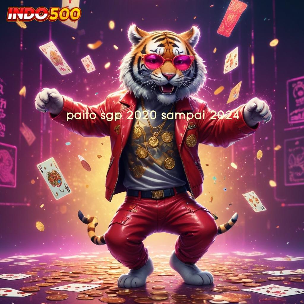 PAITO SGP 2020 SAMPAI 2024 💥 RTP Terpercaya Dengan Bonus Hemat Untuk Pemula