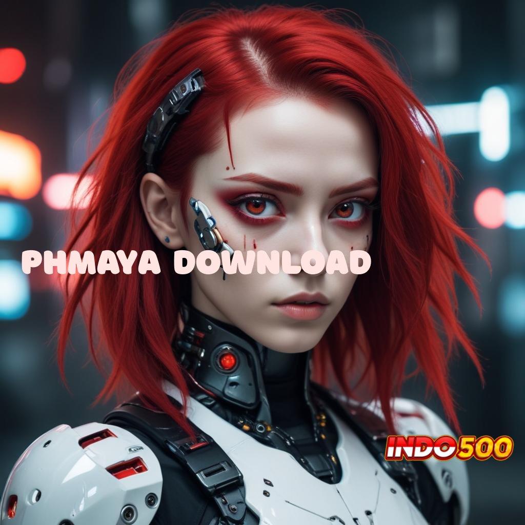 PHMAYA DOWNLOAD 🎮 Protokol Digital Dengan Pola Baru Stabil