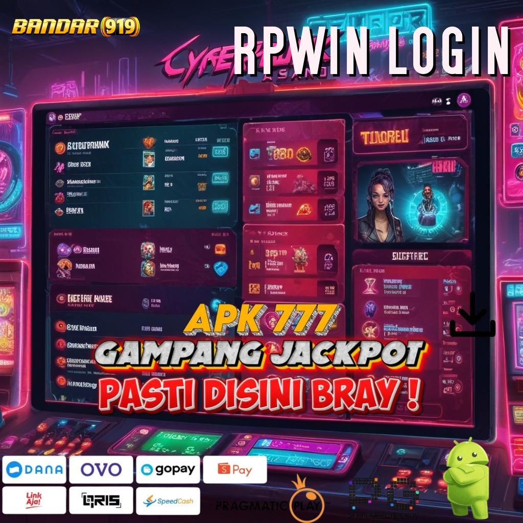 RPWIN LOGIN @ tanpa uang auto untung gacor mulus