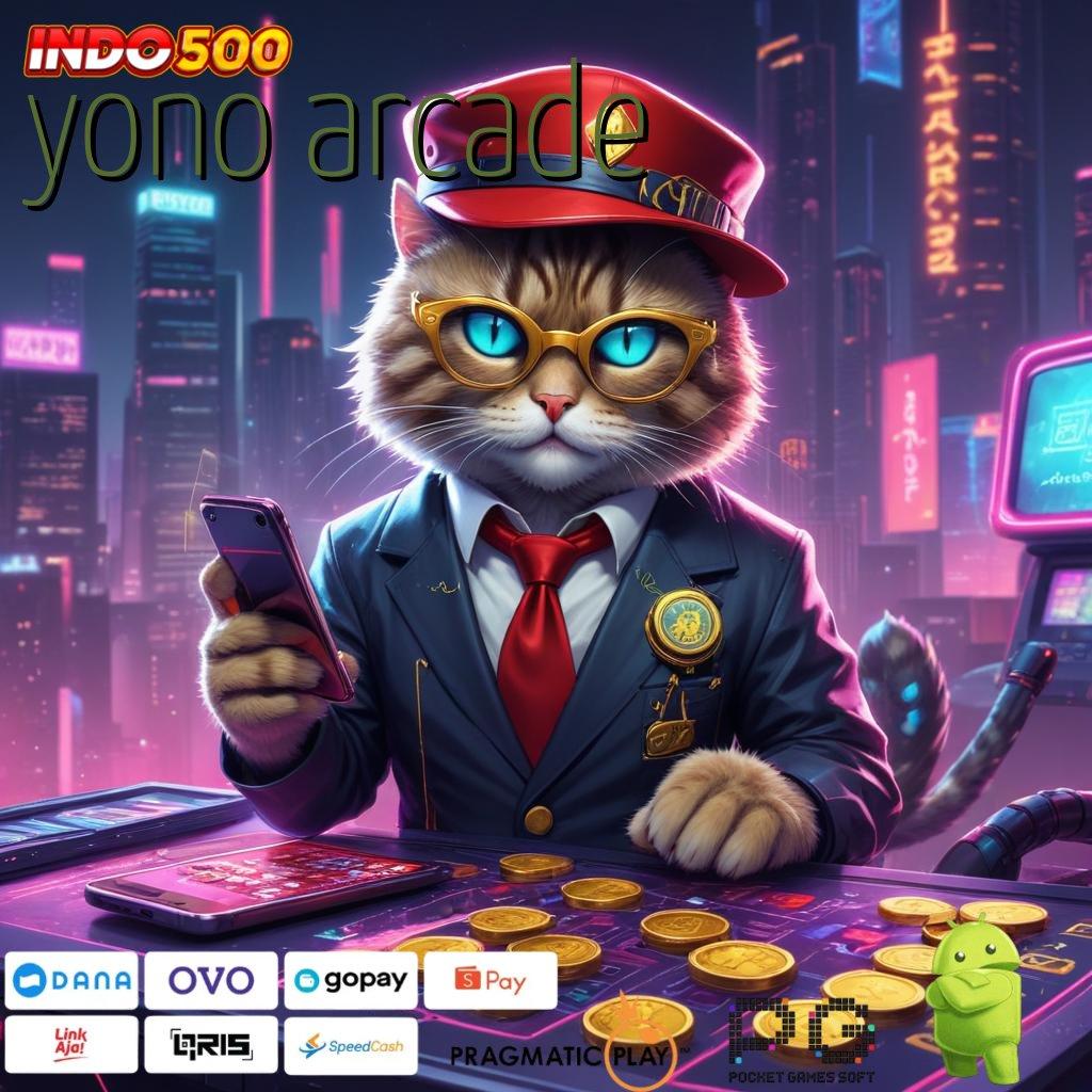 YONO ARCADE titik tolak jalan cepat menuju kemenangan