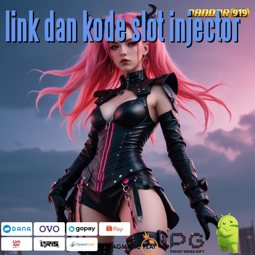 LINK DAN KODE SLOT INJECTOR # Apk Modern Tempat Makan Favorit