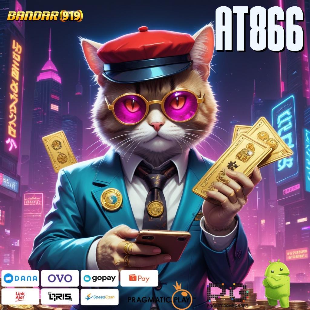 AT866 : Game Seru Unduh Gratis Langsung Jackpot