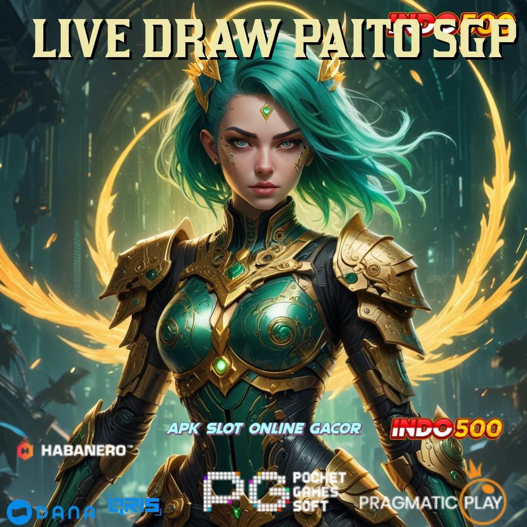 LIVE DRAW PAITO SGP 🔎 mesin sultan untung maksimal tanpa hambatan