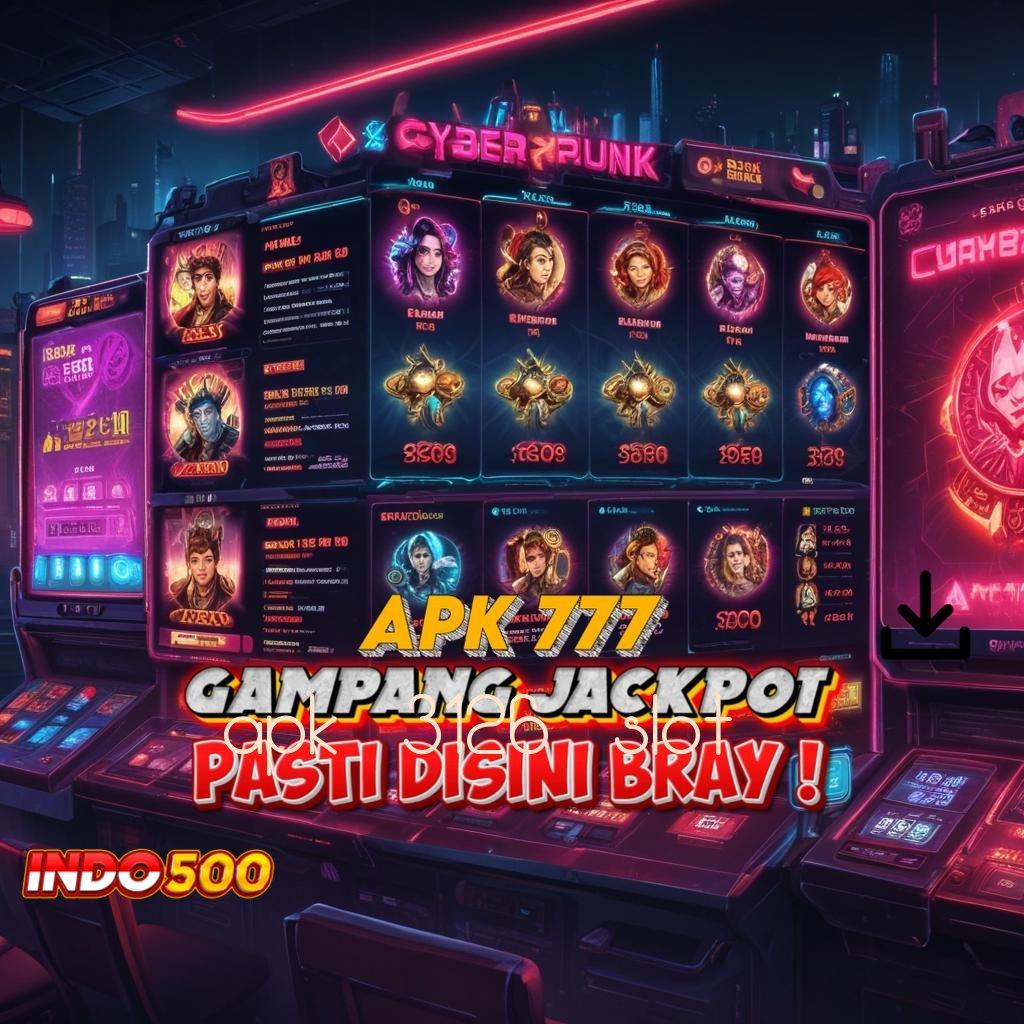 APK 3126 SLOT ⚌ pasti jackpot penuh