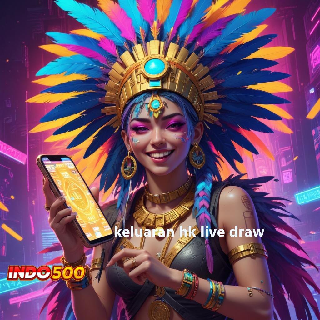 KELUARAN HK LIVE DRAW ➽ Unduh Game Modern Dengan Rasio Tinggi Hari Ini