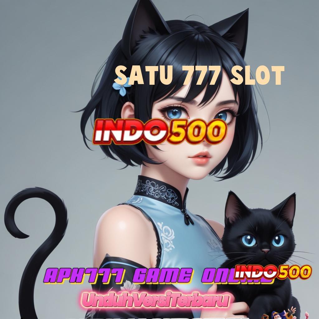 SATU 777 SLOT 👉 pembaruan terbaru rtp tertinggi indonesia