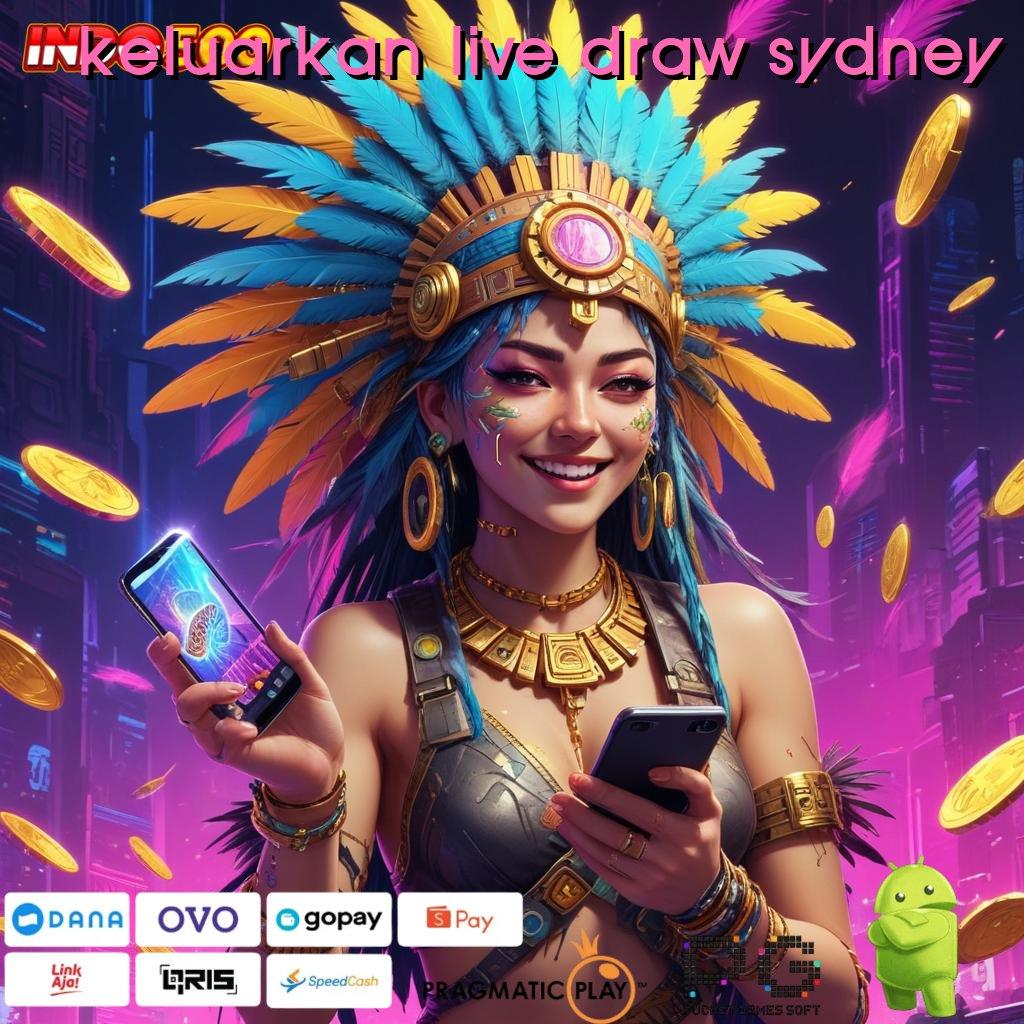 KELUARKAN LIVE DRAW SYDNEY Edisi Terhangat Modal Kecil Langsung Untung