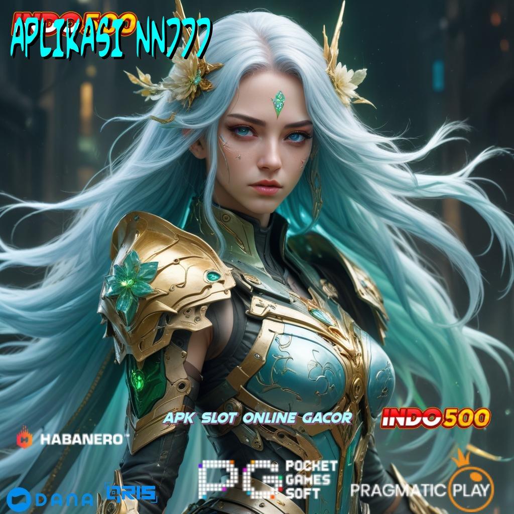 APLIKASI NN777 🔎 Putaran Rejeki Download Apk Slot Gacor 777 Terbaru Android & iOS