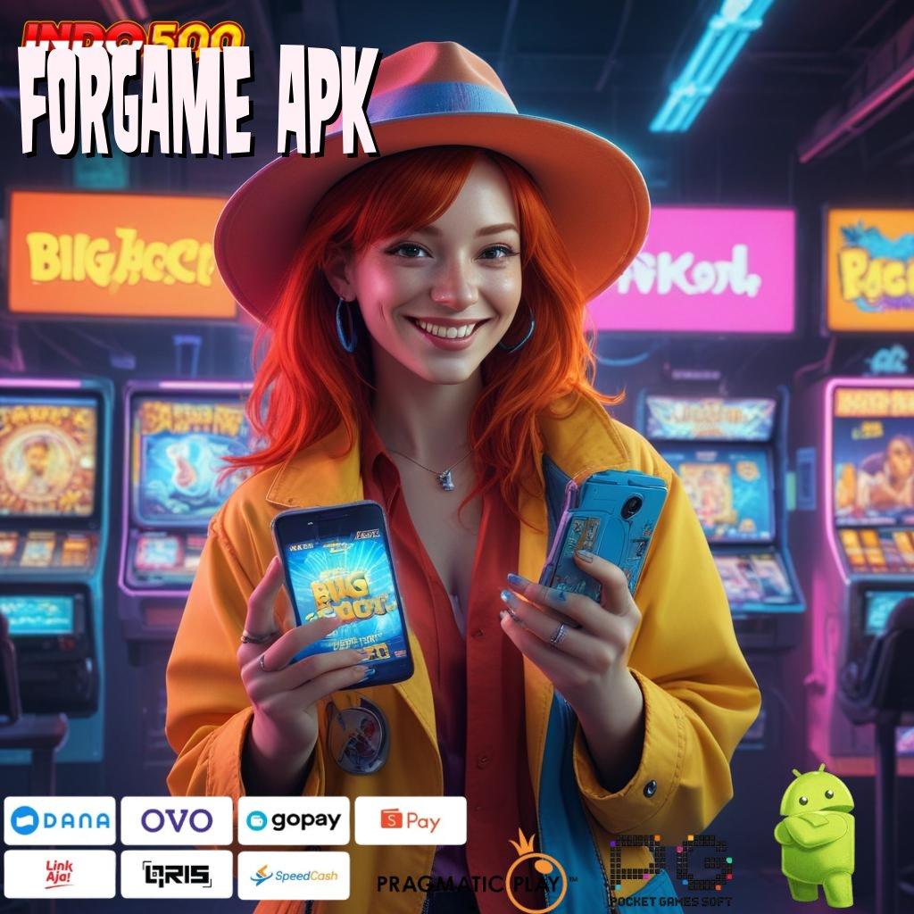 FORGAME APK mesin sultan siap menang