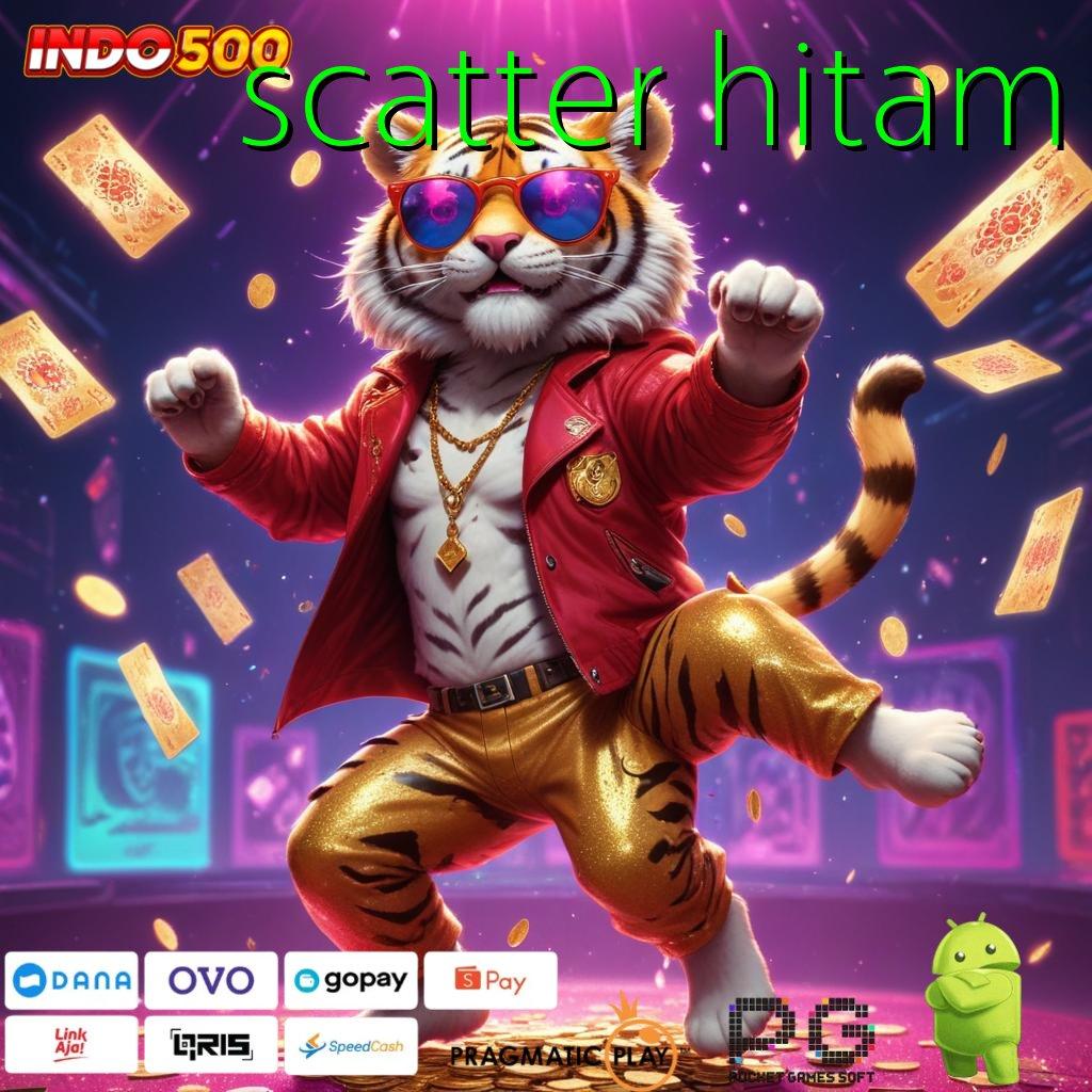 SCATTER HITAM sumber valid epic sekali roda emas