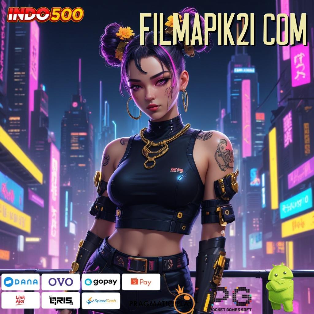 FILMAPIK21 COM Aplikasi Kaya Dengan Spin Cepat