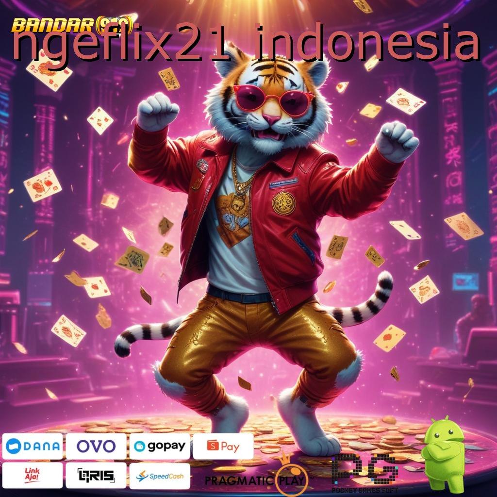 NGEFLIX21 INDONESIA # Pebisnis Masa Depan Unduh Aplikasi Apk Android