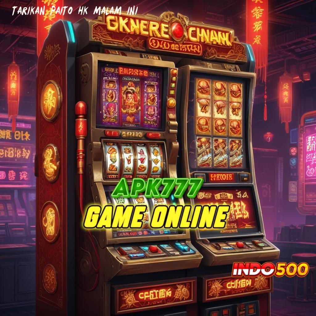 TARIKAN PAITO HK MALAM INI Maxwin Deposit Bri Rancang