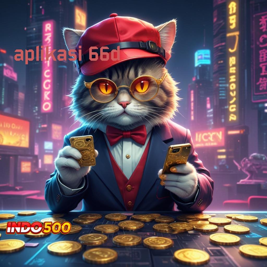 APLIKASI 66D main slot dengan tekad