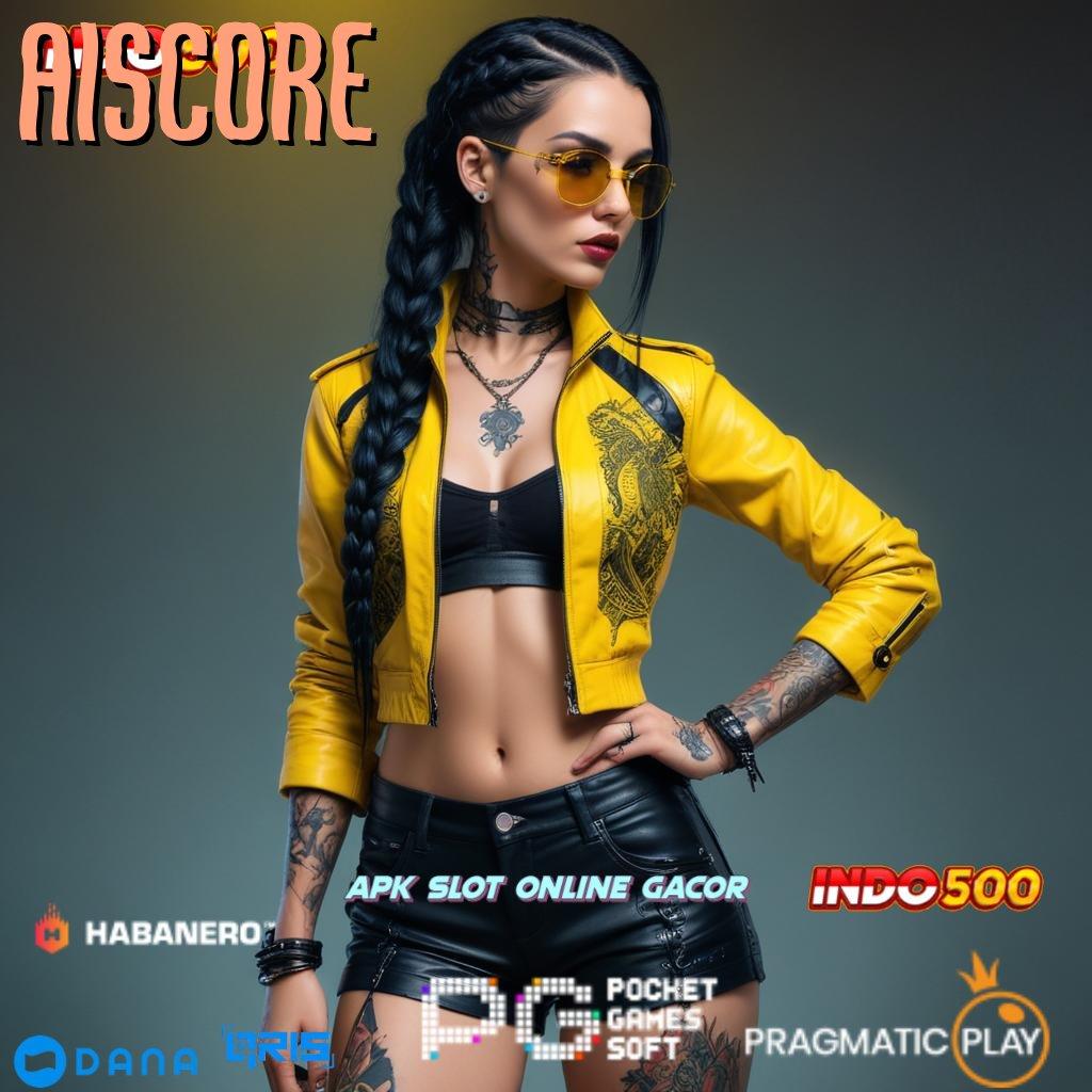 AISCORE 🔎 Menyuguhkan Slot Pilihan Terpercaya Hari Ini