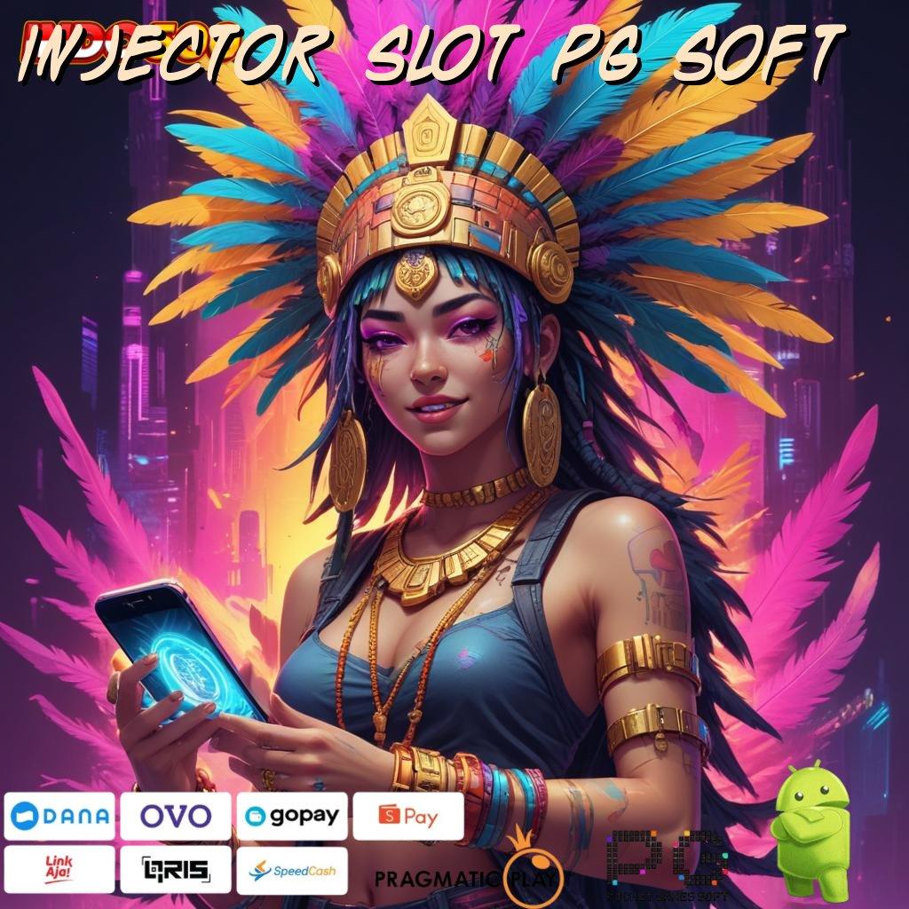 INJECTOR SLOT PG SOFT Rute Shopeepay Slot Ewallet Slot88