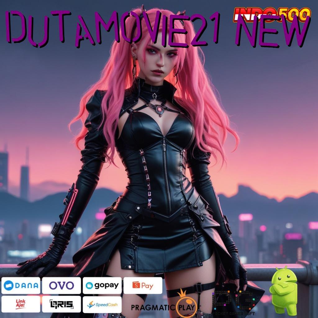 DUTAMOVIE21 NEW unduh aplikasi perjudian android & ios gratis hiburan dalam genggaman!