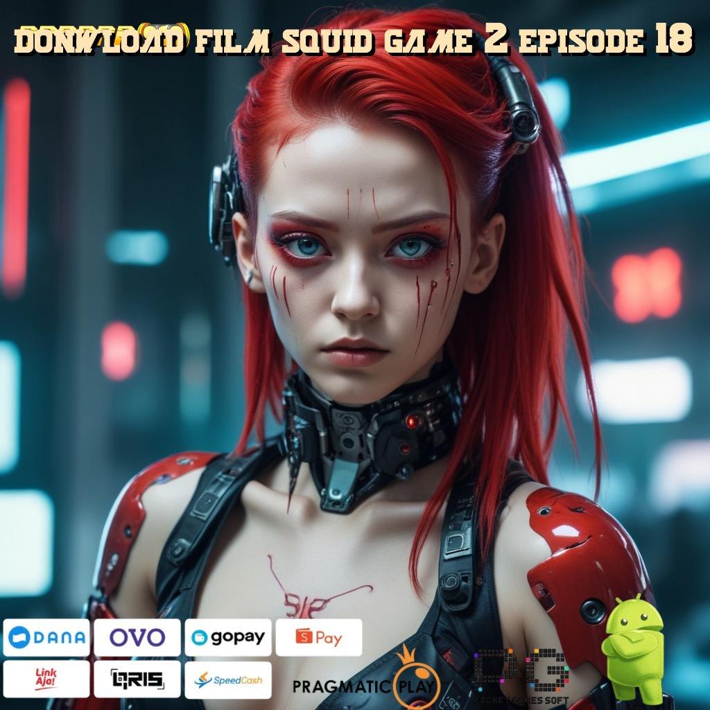 DONWLOAD FILM SQUID GAME 2 EPISODE 18 @ Jaringan Inovatif Slot Solusi Modern untuk Pemula