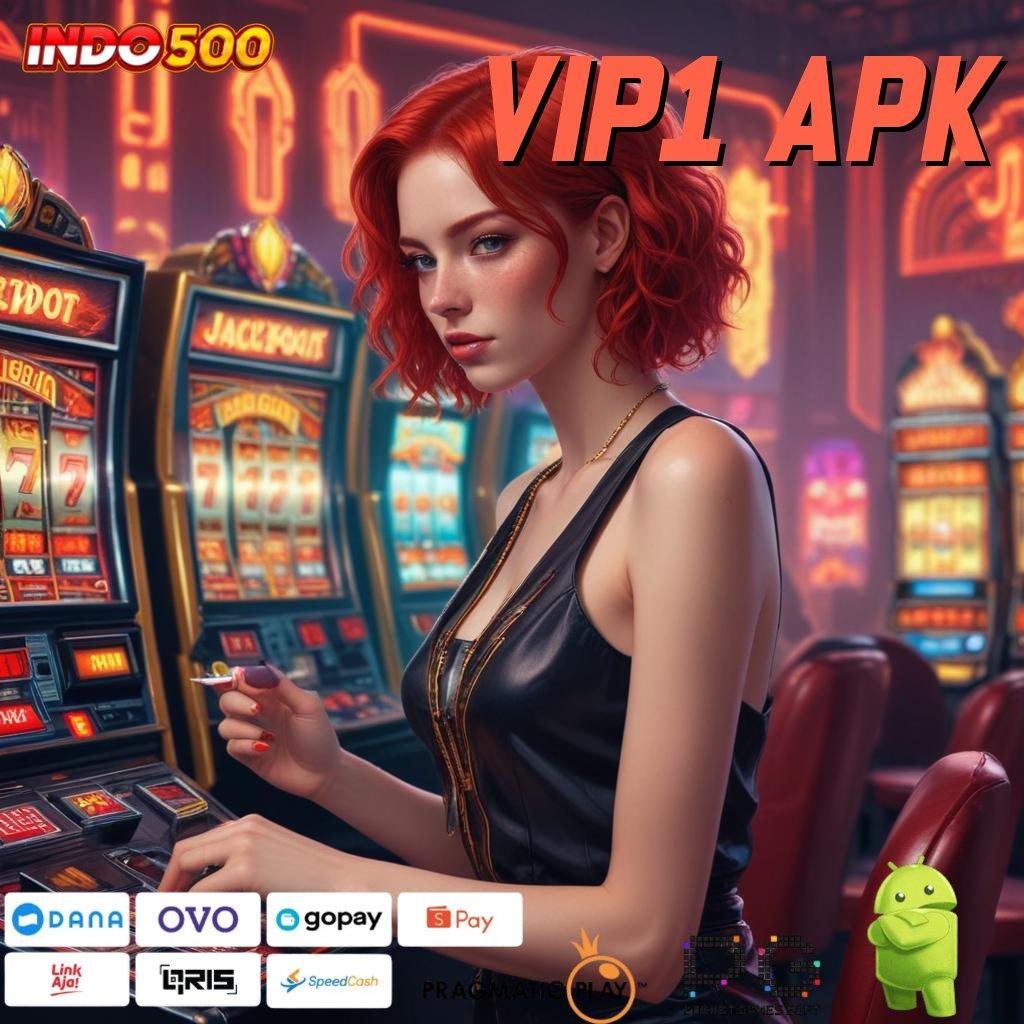 VIP1 APK Memulai Puncak Kemenangan Dibayar E Wallet Pintu Rezeki Slot Super