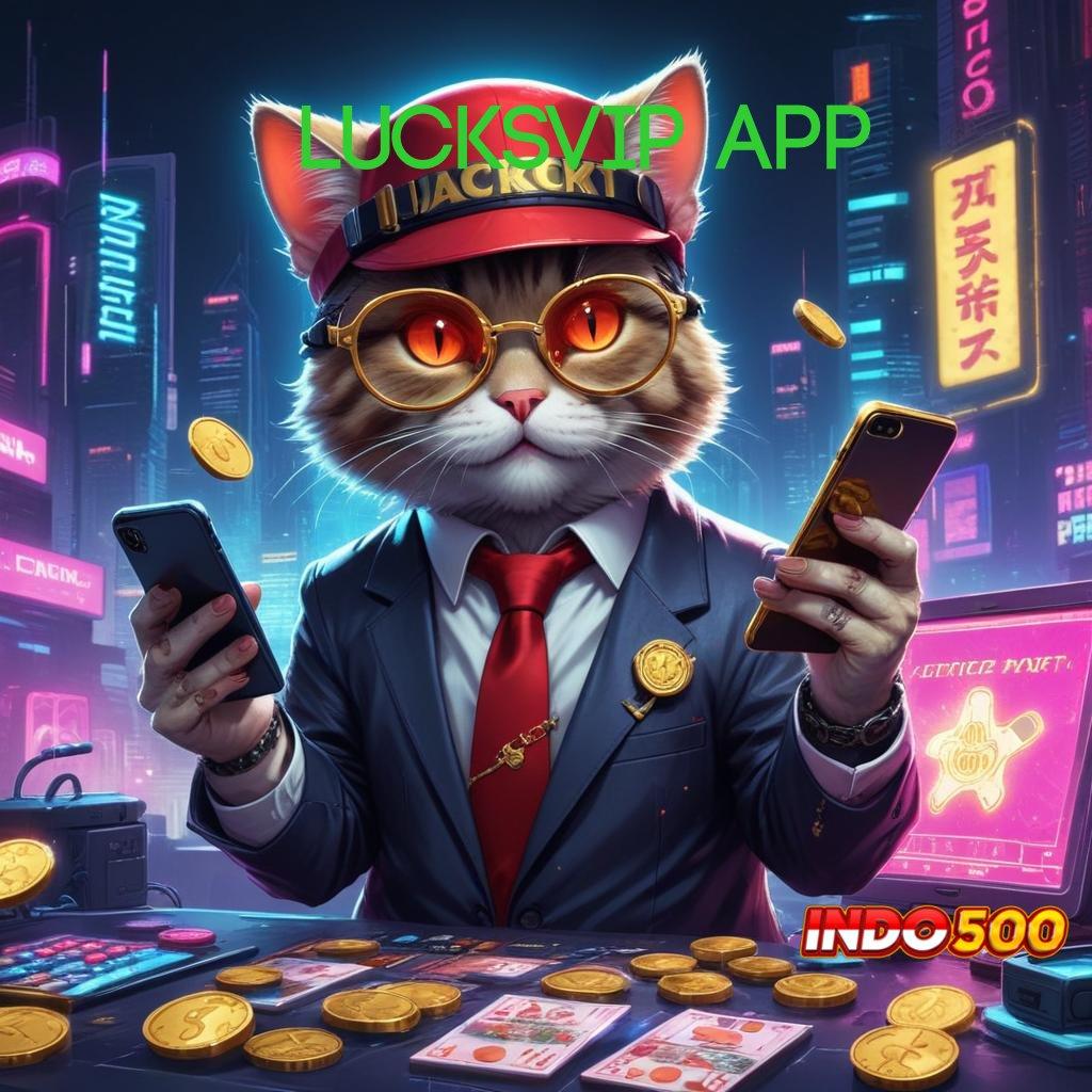 LUCKSVIP APP ➤ Tanpa Pengeluaran Slot Gopay Buat First Timer