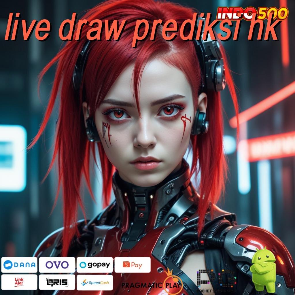 LIVE DRAW PREDIKSI HK pengusaha selalu ambisi utama