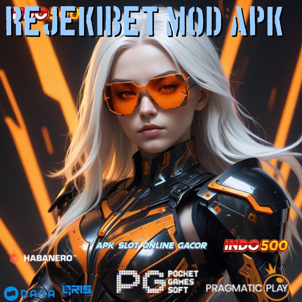 REJEKIBET MOD APK → Cuan Mengalir Lancar Download Versi Terbaru