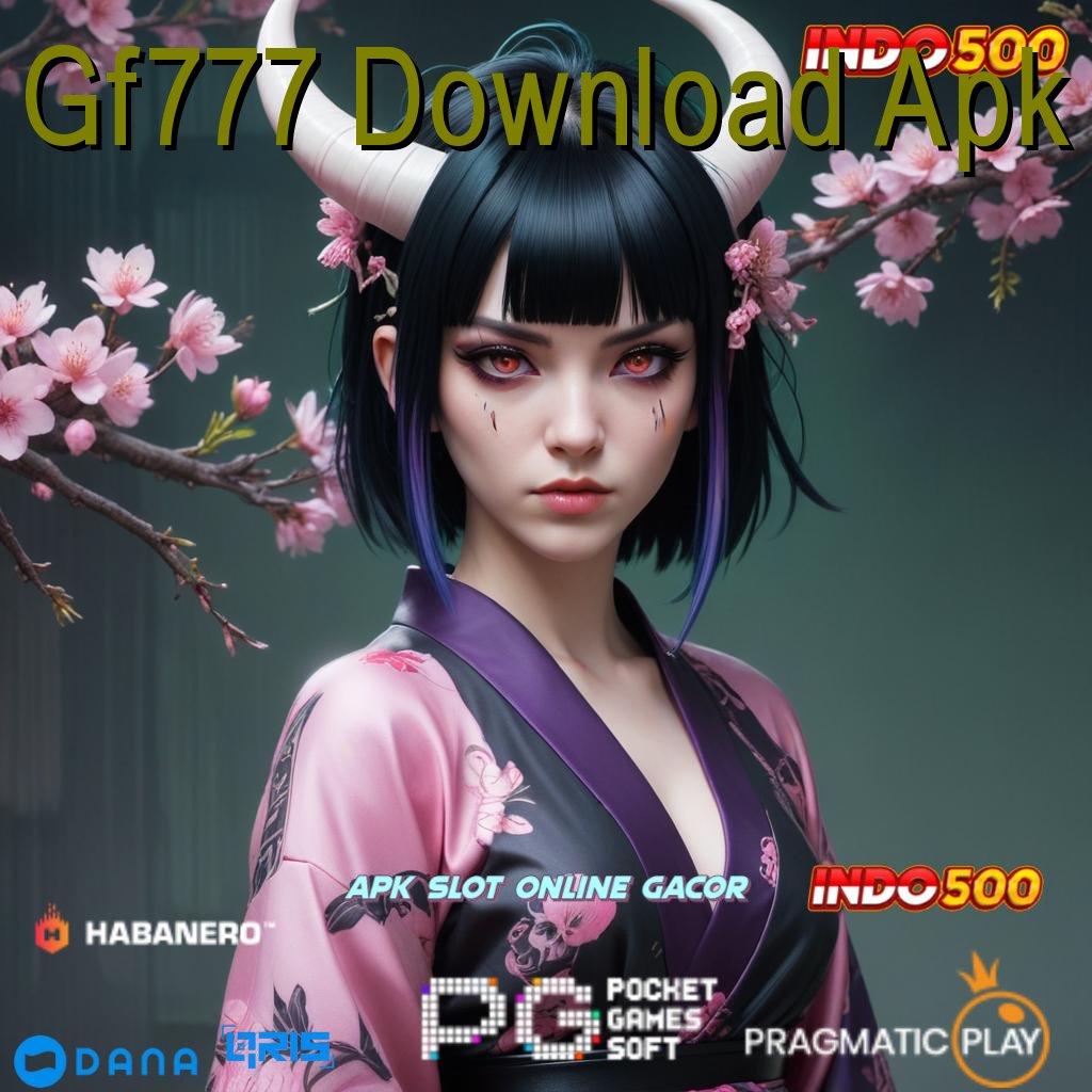 Gf777 Download Apk