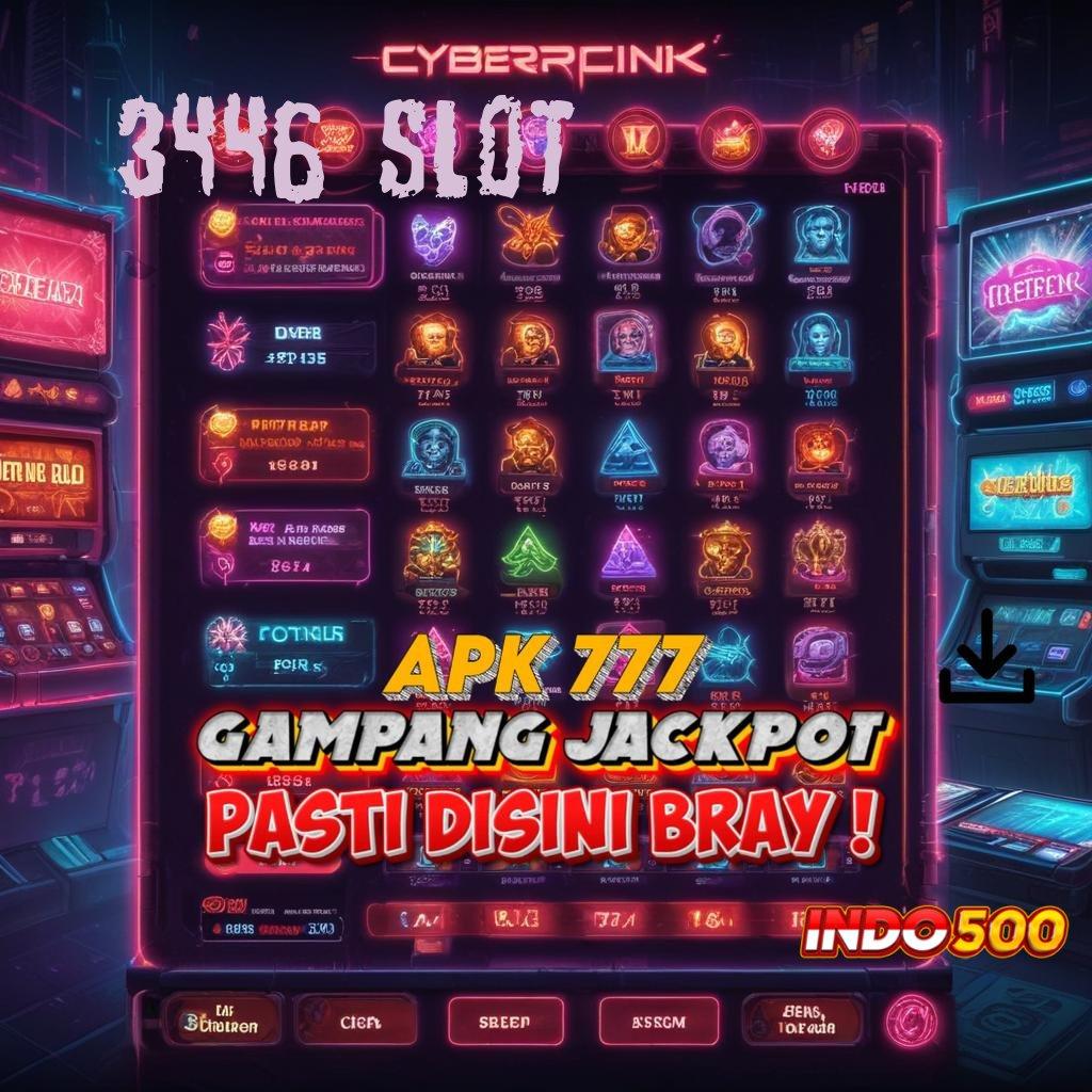 3446 SLOT ➽ depo dana 10k