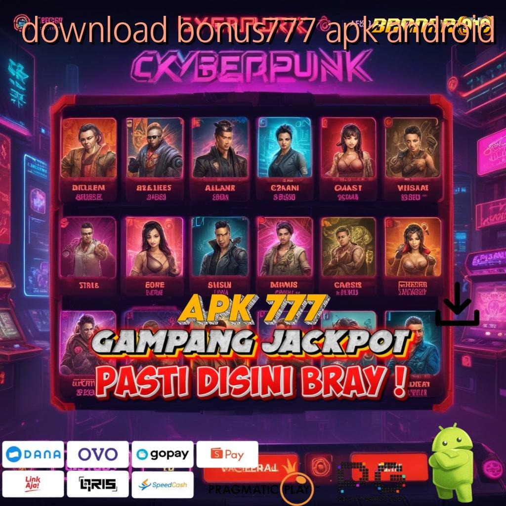 DOWNLOAD BONUS777 APK ANDROID , Titik Penghubung Stabil Dalam Sistem Modern Baru