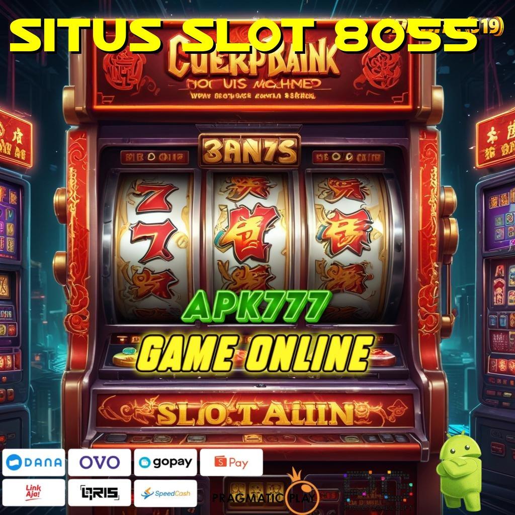 SITUS SLOT 8055 | Update (Login) Unduh (Versi New) Stabil