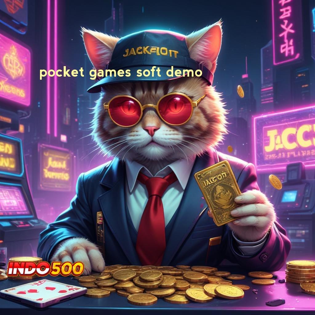 POCKET GAMES SOFT DEMO ↪ Pendekatan Kerja yang Nyaman Digunakan