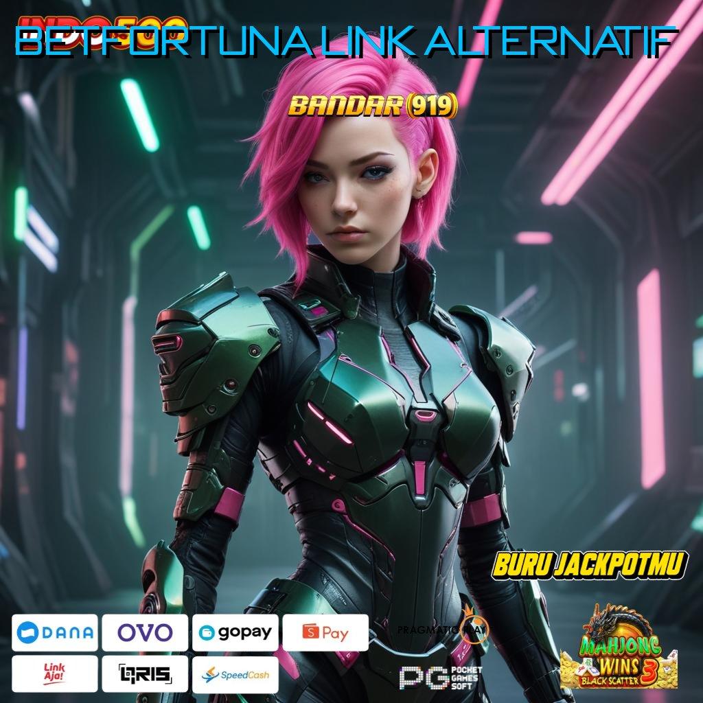 Betfortuna Link Alternatif