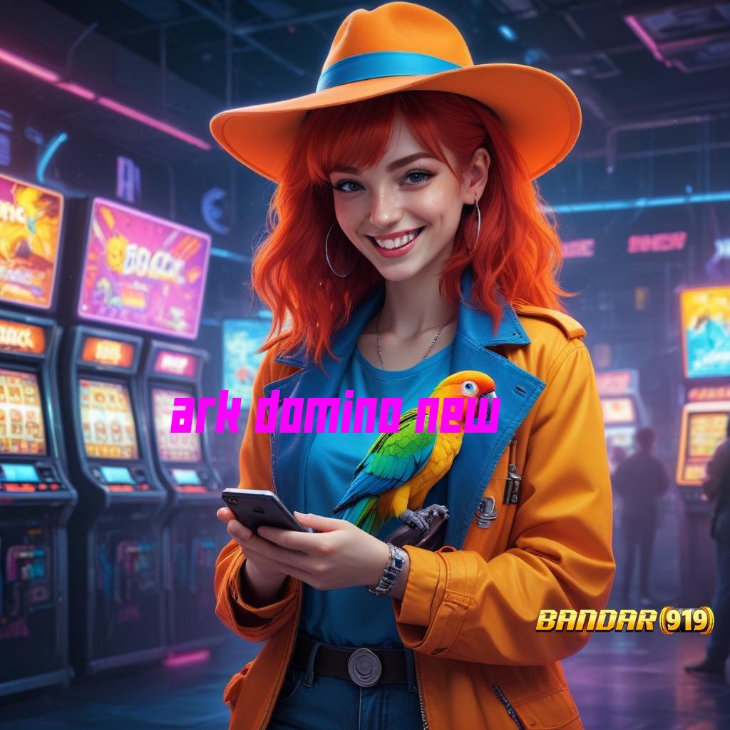 ARK DOMINO NEW ➿ Link Bantuan Utama Slot Dengan Fitur Khusus