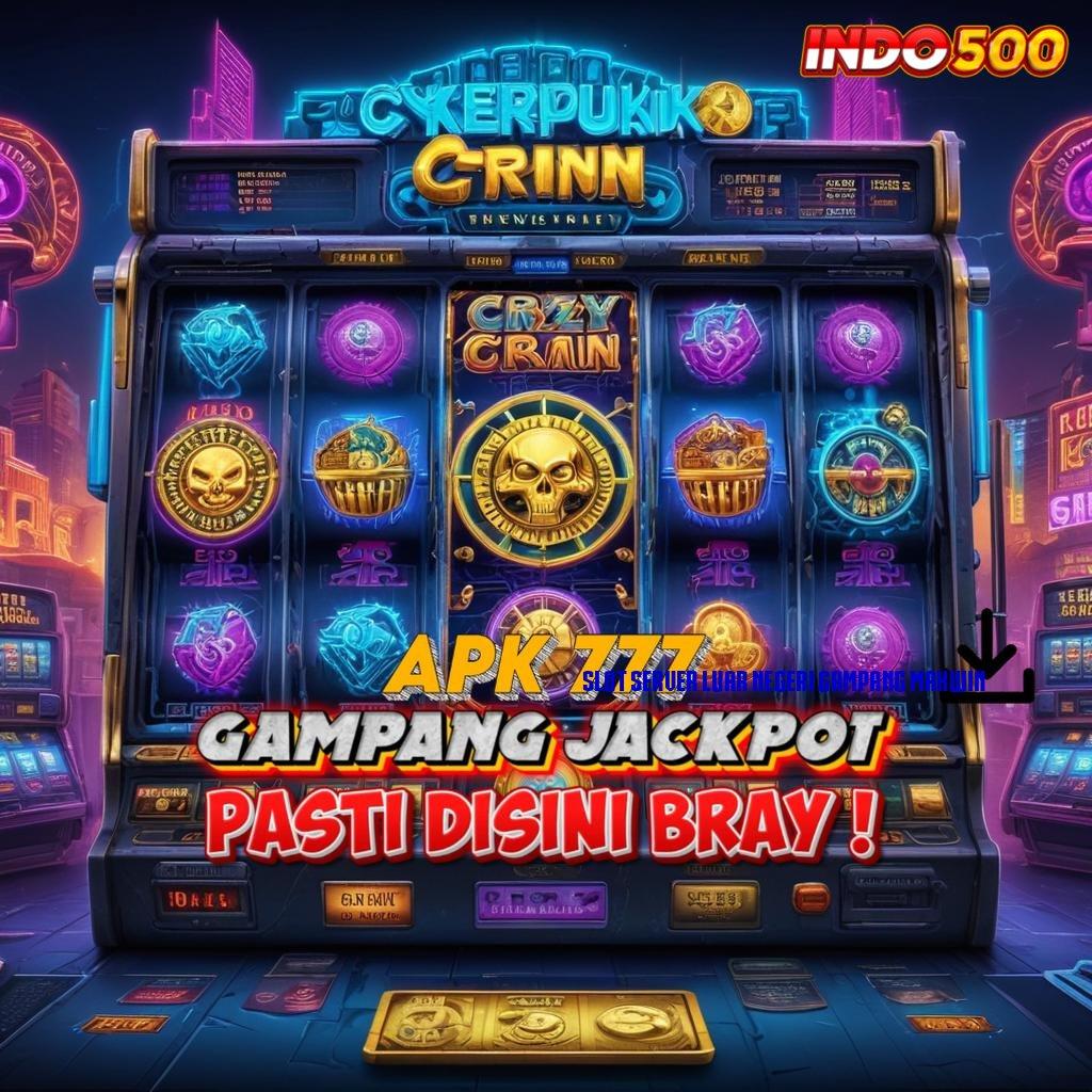 SLOT SERVER LUAR NEGERI GAMPANG MAXWIN Spin Rizki Scatter Cepat Dalam Fleksibilitas Baru Tanpa Ribet Langsung