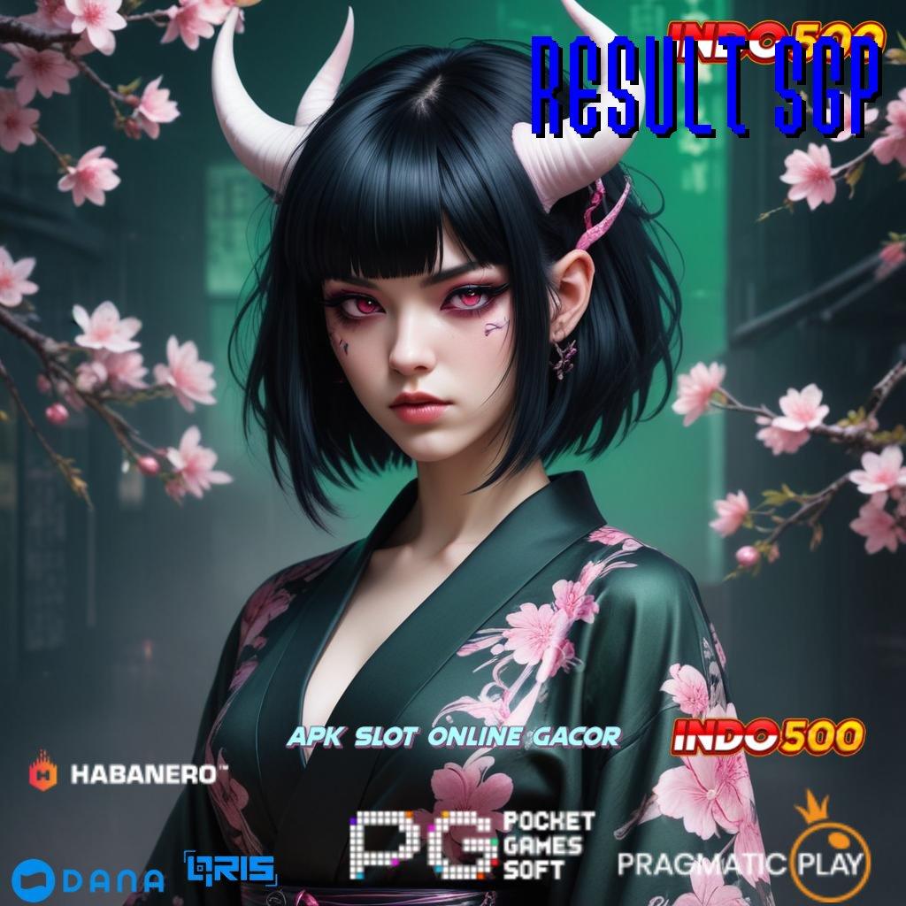 RESULT SGP → slot mahjong deposit via dana