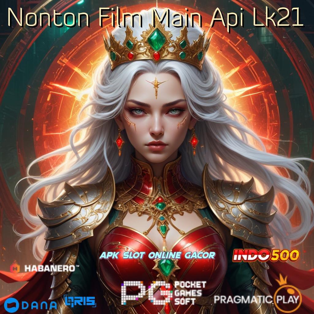 Nonton Film Main Api Lk21