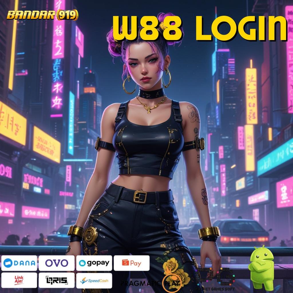 W88 LOGIN # portal sampingan putaran sakti bonus tinggi