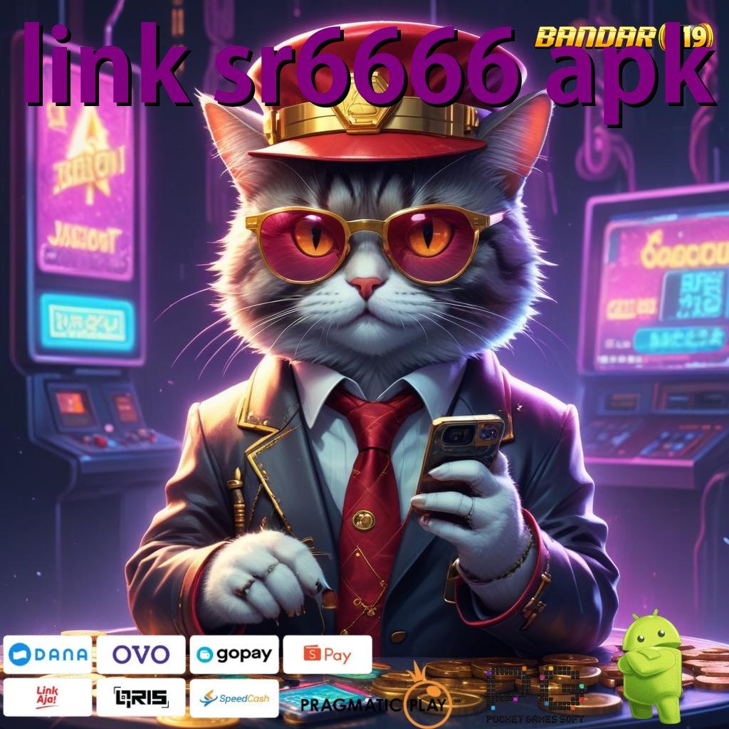 LINK SR6666 APK , Tanpa Garis Pembatas Download (Login) (Versi New) 2.988.44 Terbaru 2025