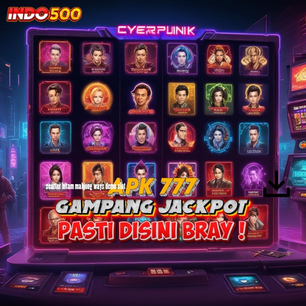 SCATTER HITAM MAHJONG WAYS DEMO SLOT Slot APK Bonus Tanpa Batas Download Sekarang