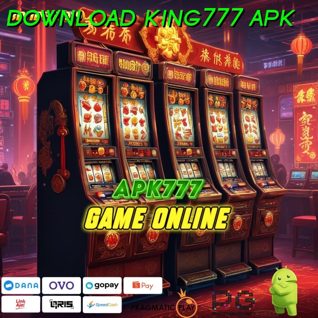 DOWNLOAD KING777 APK , Pola Jackpot Unggul Dengan Tips Instan