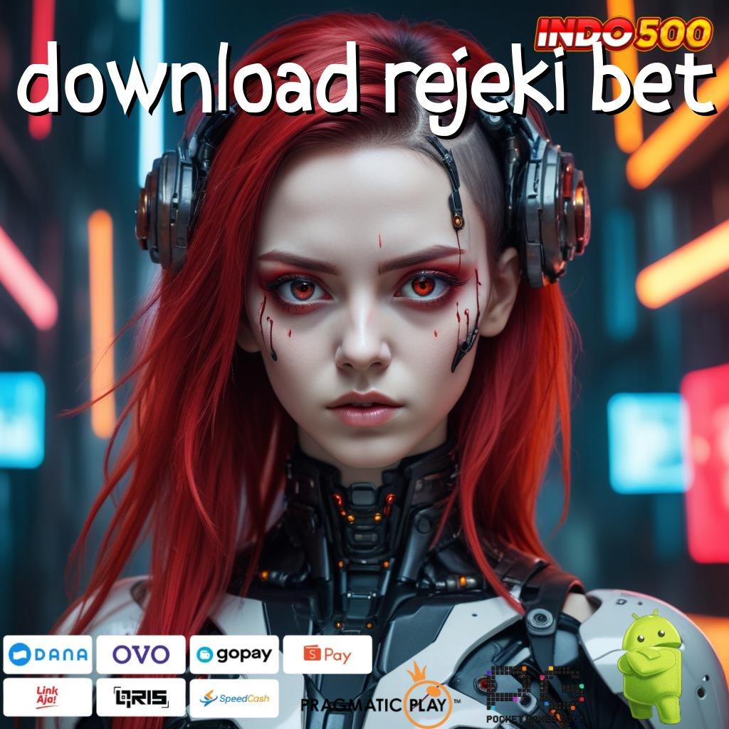 DOWNLOAD REJEKI BET Bikin Permainan Arah Kemenangan