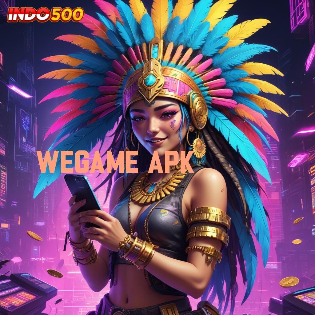 WEGAME APK 💫 panduan praktis main slot langsung wd