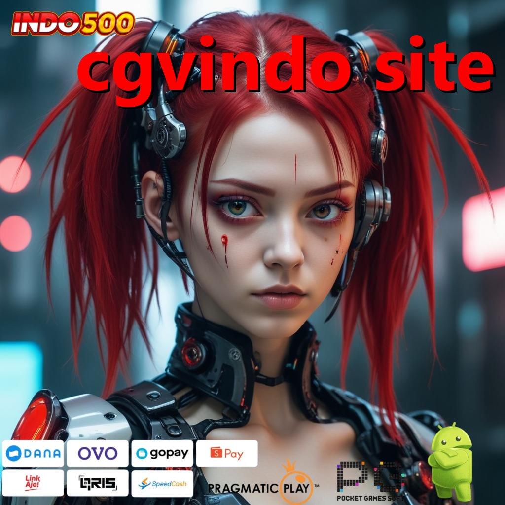 CGVINDO SITE Unduh APK Untuk Cuan Tanpa Batas