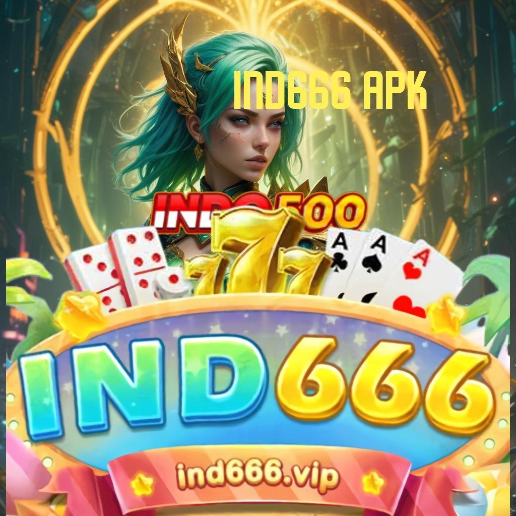 IND666 APK 🥇 interface kontainer arena sistem penghubung modul