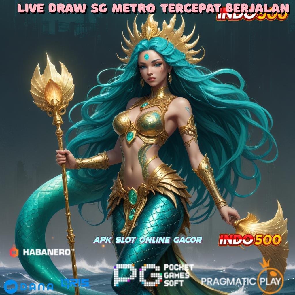 LIVE DRAW SG METRO TERCEPAT BERJALAN ⋗ kilat event efisien server transaksi